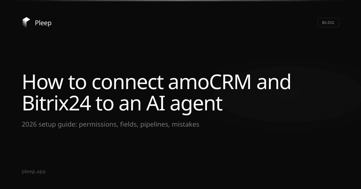 How to Connect amoCRM and Bitrix24 to an AI Agent: 2026 Setup Guide